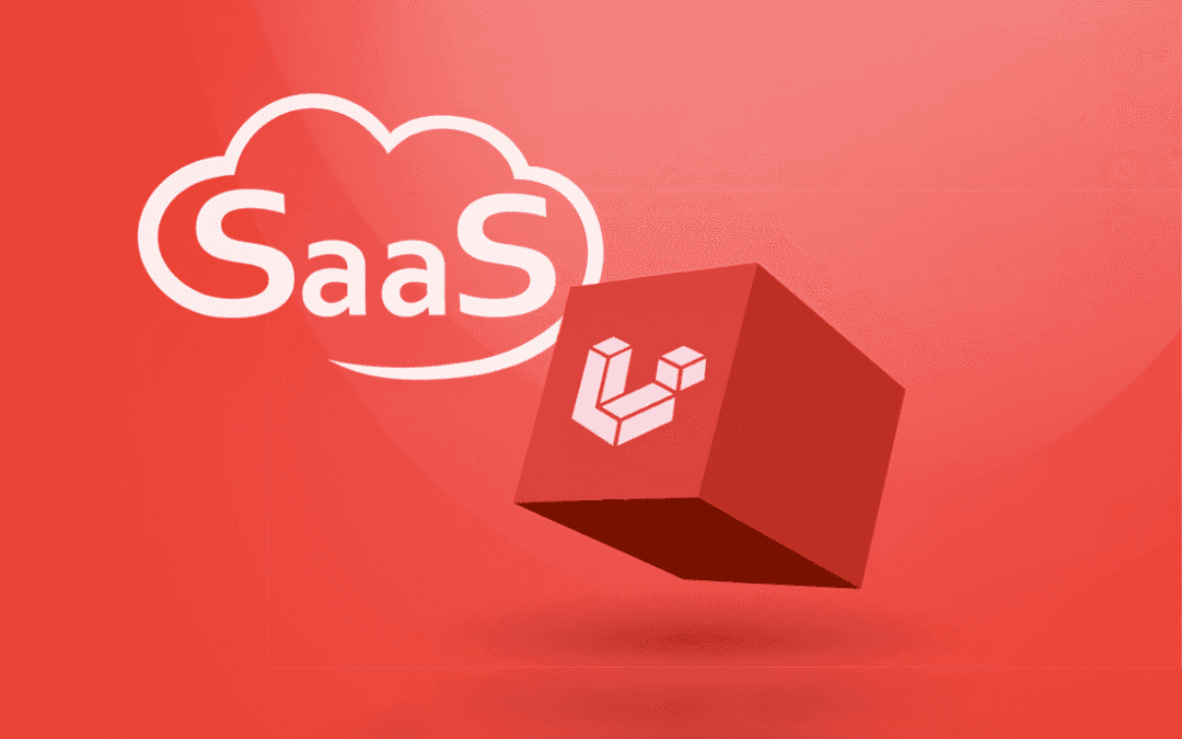 Laravel Application Development for SAAS