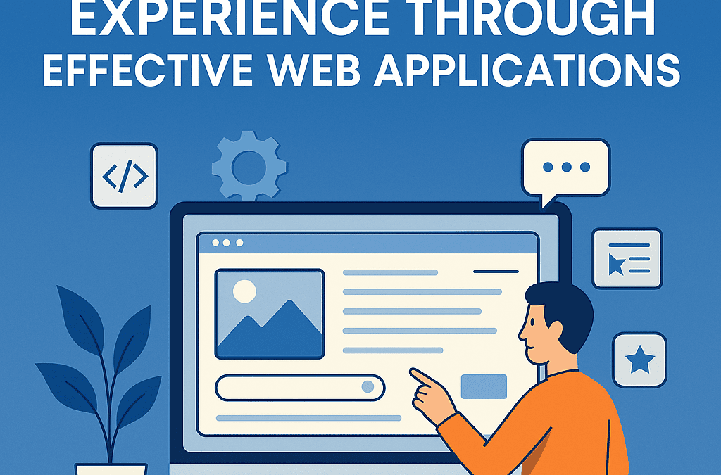 Enhancing User Experience with Web Applications