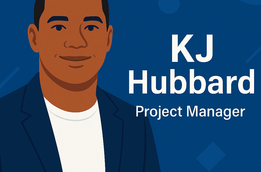 Project Manager Spotlight: Meet KJ Hubbard